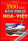 3500 câu đàm thoại Hoa - Việt