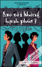Sao Tôi Không Hạnh Phúc