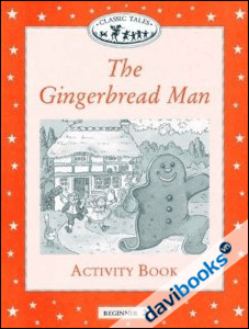 Classic Tales, Beginner 2 The Gingerbread Man AB (9780194220620)