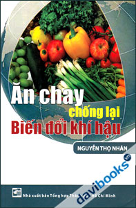 Ăn Chay Chống Lại Biến Đổi Khí Hậu