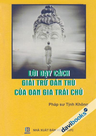 Lời Dạy Cách Giải Trừ Oán Chú Của Oan Gia Trái Chủ