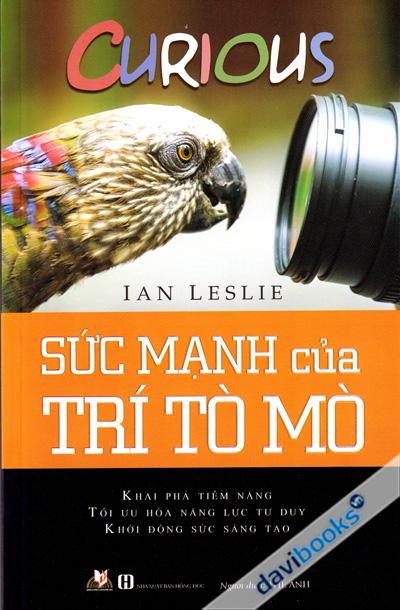 Sức Mạnh Của Trí Tò Mò