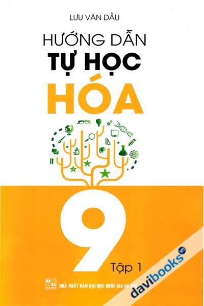 Hướng Dẫn Tự Học Hóa 9 Tập 1