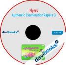 02 CD - Flyers Authentic Examination Papers 3