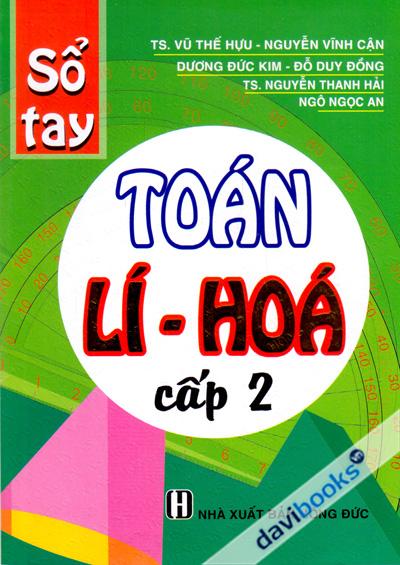 Sổ Tay Toán Lí Hoá Cấp 2