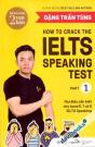 How to Crack the IELTS Speaking Test - Part 1