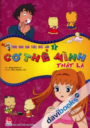 Thắc Mắc Của Tuổi Mới Lớn 1 Cơ Thể Mình Thật Lạ