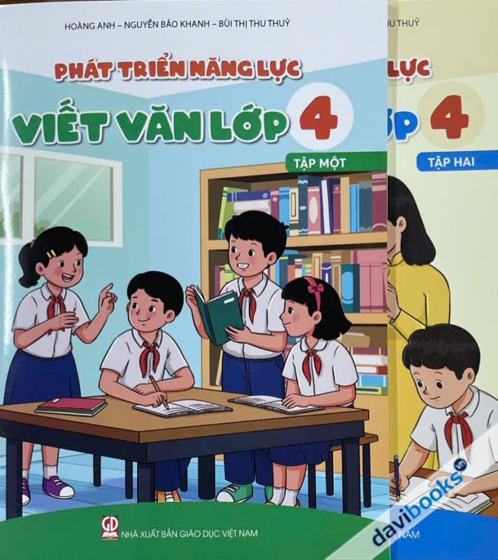 Phát Triển năng Lực Viết Văn Lớp 4 (Bộ 2 Tập) - Theo CT GDPT Mới