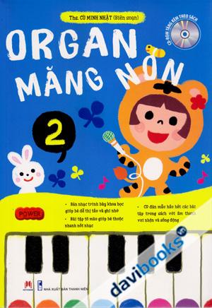 Organ Măng Non 2 (Kèm CD-ROM Theo Sách) 