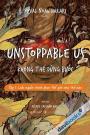 Unstoppable Us – Không Thể Dừng Bước (Tập 1: Loài Người Chinh Phục Thế Giới Như Thế Nào)