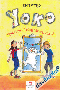 Yoko - Người Bạn Vô Cùng Đặc Biệt Của Tôi