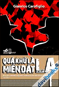 Quá Khứ Là Miền Đất Lạ