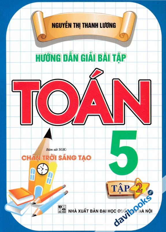 Hướng Dẫn Giải Bài Tập Toán 5 - Chân Trời Sáng Tạo (Tập 2)