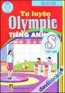 Tự Luyện Olympic Tiếng Anh 8 Tập 2