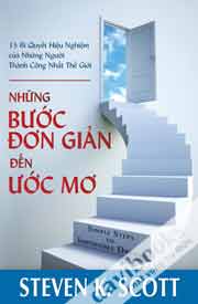 Những Bước Đơn Giản Đến Ước Mơ 15 Bí Quyết Hiệu Nghiệm Của Những Người Thành Công Nhất Thế Giới