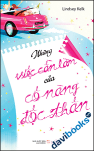 Những việc cần làm của cô nàng độc thân