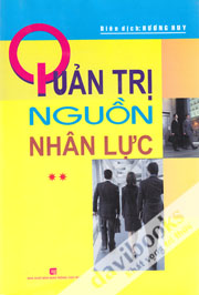 Quản Trị Nguồn Nhân Lực - Tập 2