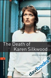 OBWL 3E Level 2 The Death Of Karen Silkwood (9780194790574)
