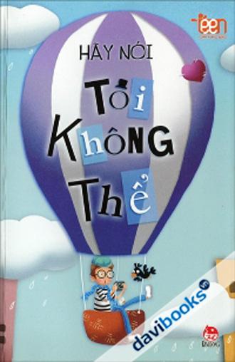 Hãy Nói Tôi Không Thể