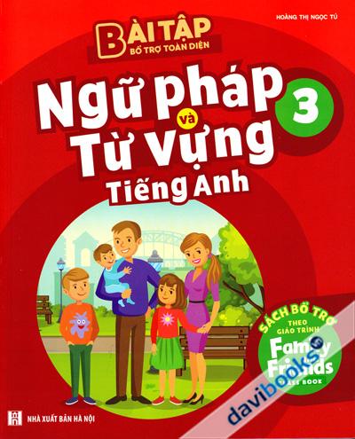 Bài Tập Bổ Trợ Toàn Diện - Ngữ Pháp Từ Vựng Và Tiếng Anh 3