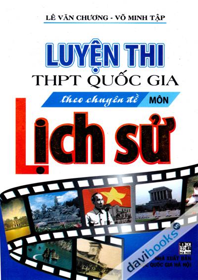 Luyện Thi THPT Quốc Gia Theo Chuyên Môn Lịch Sử