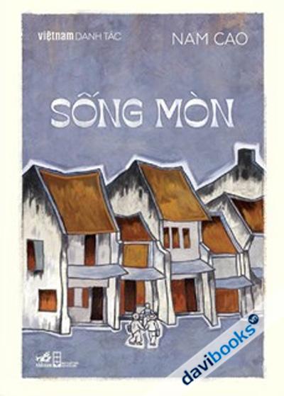 Việt Nam Danh Tác - Sống Mòn