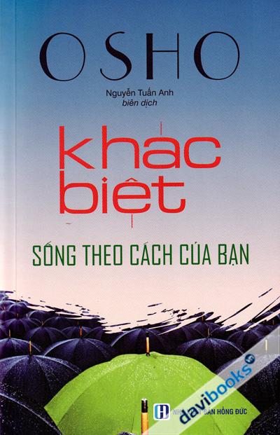Khác Biệt - Sống Theo Cách Của Bạn