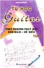 Tự Học Guitar Theo Phương Pháp Mới Đơn Giản Dễ Hiểu Tập 2