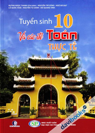 Tuyển Sinh Lớp 10 Với Các Đề Toán Thực Tế