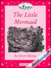 Classic Tales Elementary 1 The Little Mermaid AB (9780194220859)