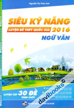 Luyện Siêu Kỹ Năng Luyện Đề THPT Quốc Gia Môn Ngữ Văn