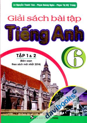 Giải Sách Bài Tập Tiếng Anh 6 Tập 1 Và 2