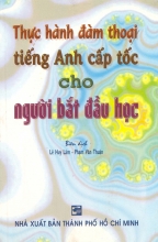 Thực Hành Đàm Thoại Tiếng Anh Cho Người Bắt Đầu Học