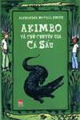 Akimbo Và Những Chú Chuyên Gia Cá Sấu