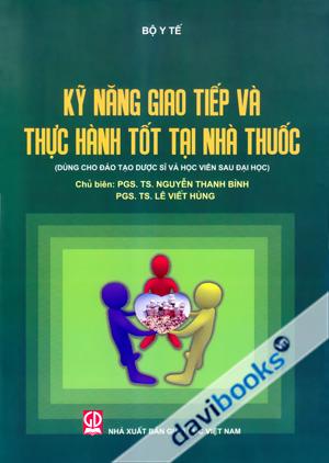 Kỹ Năng Giao Tiếp Và Thực Hành Tốt Tại Nhà Thuốc