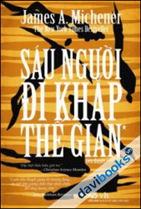 Sáu Người Đi Khắp Thế Gian - Tập 1