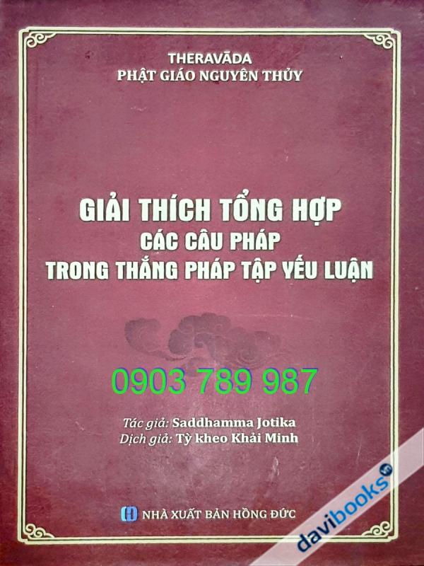 [Theravada] Giải Thích Tổng Hợp Các Câu Pháp Trong Thắng Pháp Luận Tập Yếu - TK. Khải Minh