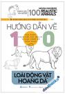 Hướng Dẫn Vẽ 100 Loài Động Vật Hoang Dã