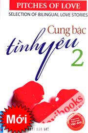 Cung Bậc Tình Yêu 2 (Truyện Hay Song Ngữ Việt - Anh)