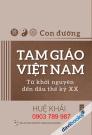 Con Đường Tam Giáo Việt Nam - Từ Khởi Nguyên Đến Đầu Thế Kỷ XX