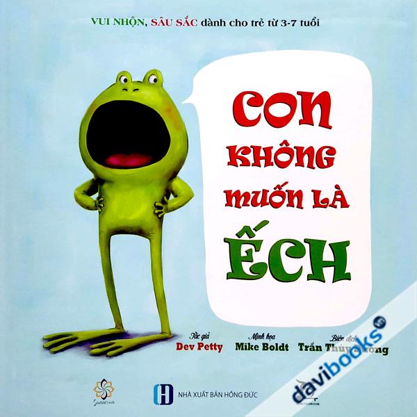 Con Không Muốn Là Ếch