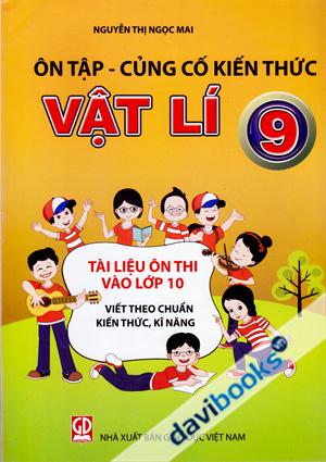 Ôn Tập Củng Cố Kiến Thức Vật Lí 9