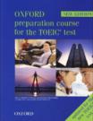Oxford Preparation Course For The Toeic Test With Answer Key, Practice Test 1 And Practice Test 2