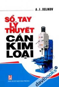 Sổ Tay Lý Thuyết Cán Kim Loại