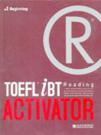 Toefl IBT Activator Reading Begining