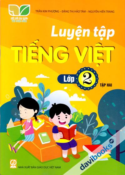 Luyện Tập Tiếng Việt Lớp 2 Tập 2 (Kết Nối Tri Thức)