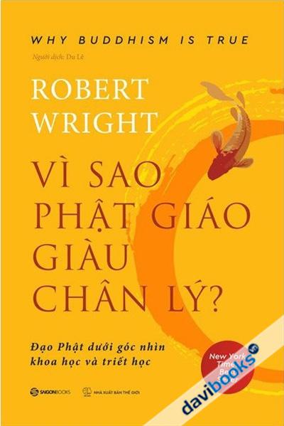 Vi Sao Phật Giáo Giàu Chân Lý