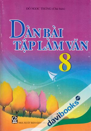 Dàn Bài Tập Làm Văn 8