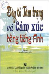 Bày Tỏ Tâm Trạng Và Cảm Xúc Bằng Tiếng Anh 