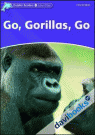Dolphins, Level 4: Go, Gorillas, Go (9780194401142)